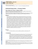 Caffeinated Energy Drinks -- A Growing Problem