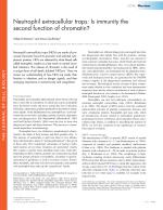Neutrophil extracellular traps: Is immunity the second function of chromatin?