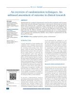 An overview of randomization techniques: An unbiased assessment of outcome in clinical research