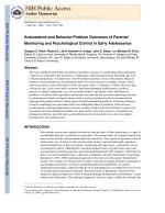 Antecedents and Behavior-Problem Outcomes of Parental Monitoring and Psychological Control in Early Adolescence