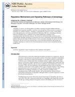 Regulation Mechanisms and Signaling Pathways of Autophagy