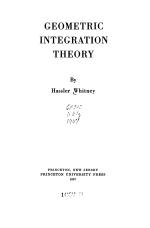 GEOMETRIC INTEGRATION THEORY