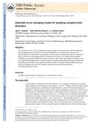 Zebrafish as an emerging model for studying complex brain disorders