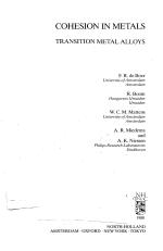COHESION IN METALS TRANSITION METAL ALLOYS