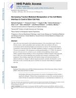 Harnessing Traction-Mediated Manipulation of the Cell-Matrix Interface to Control Stem Cell Fate