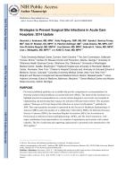Strategies to Prevent Surgical Site Infections in Acute Care Hospitals: 2014 Update