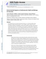 Environmental Impacts on Cardiovascular Health and Biology: An Overview