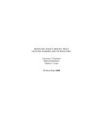 MONETARY POLICY SHOCKS: WHAT HAVE WE LEARNED AND TO WHAT END?