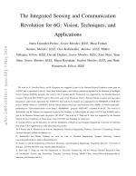 The Integrated Sensing and Communication Revolution for 6G: Vision, Techniques, and Applications