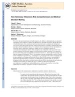 How Numeracy Influences Risk Comprehension and Medical Decision Making