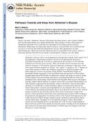 Pathways Towards and Away from Alzheimer’s Disease