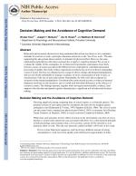 Decision Making and the Avoidance of Cognitive Demand